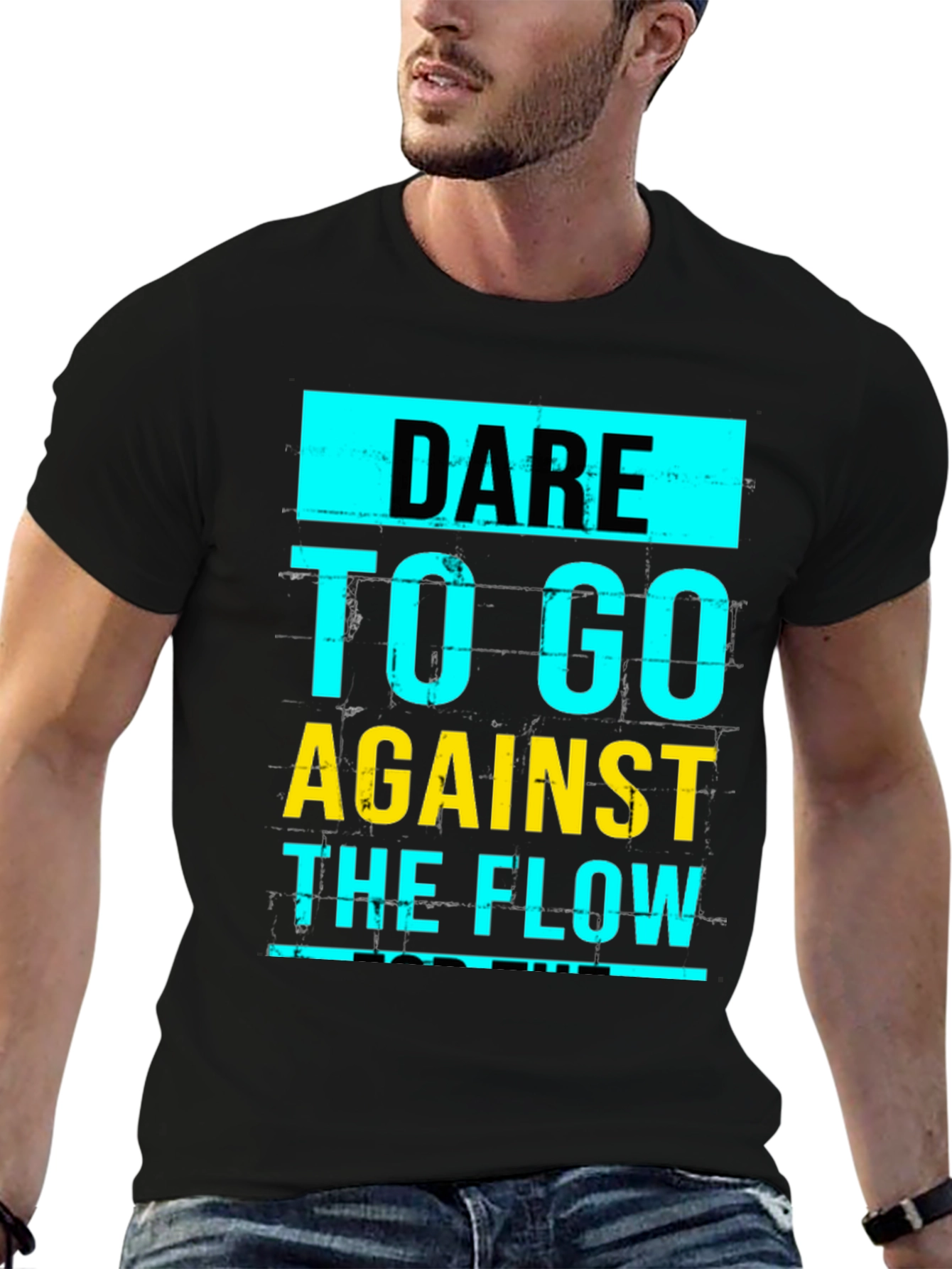 Dare to Go Against the Flow Graphic T-Shirt
