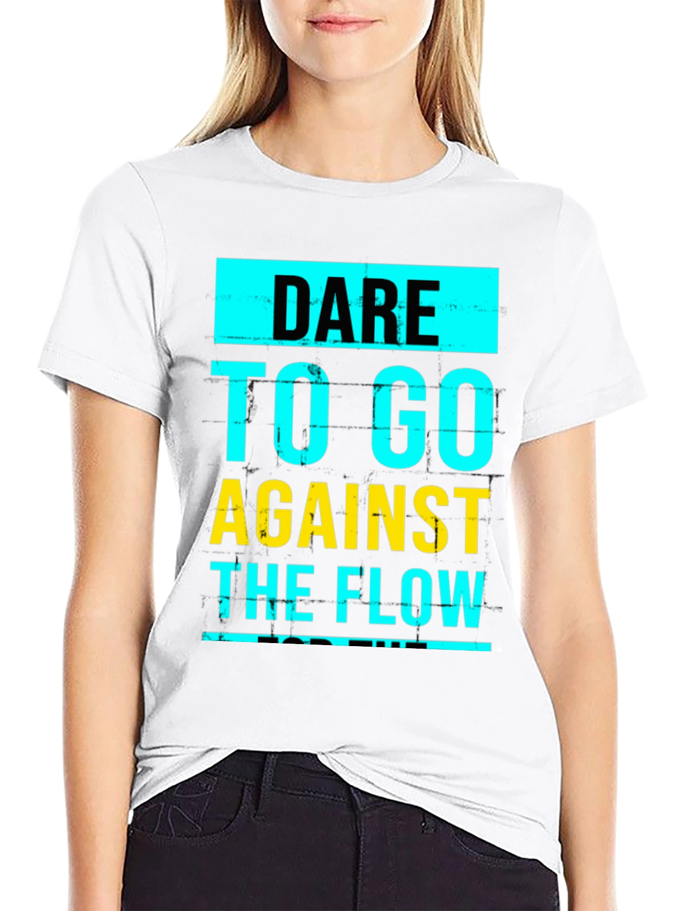Dare to Go Against the Flow Graphic T-Shirt