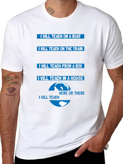 Teacher T-Shirt: Teach Anywhere Everywhere