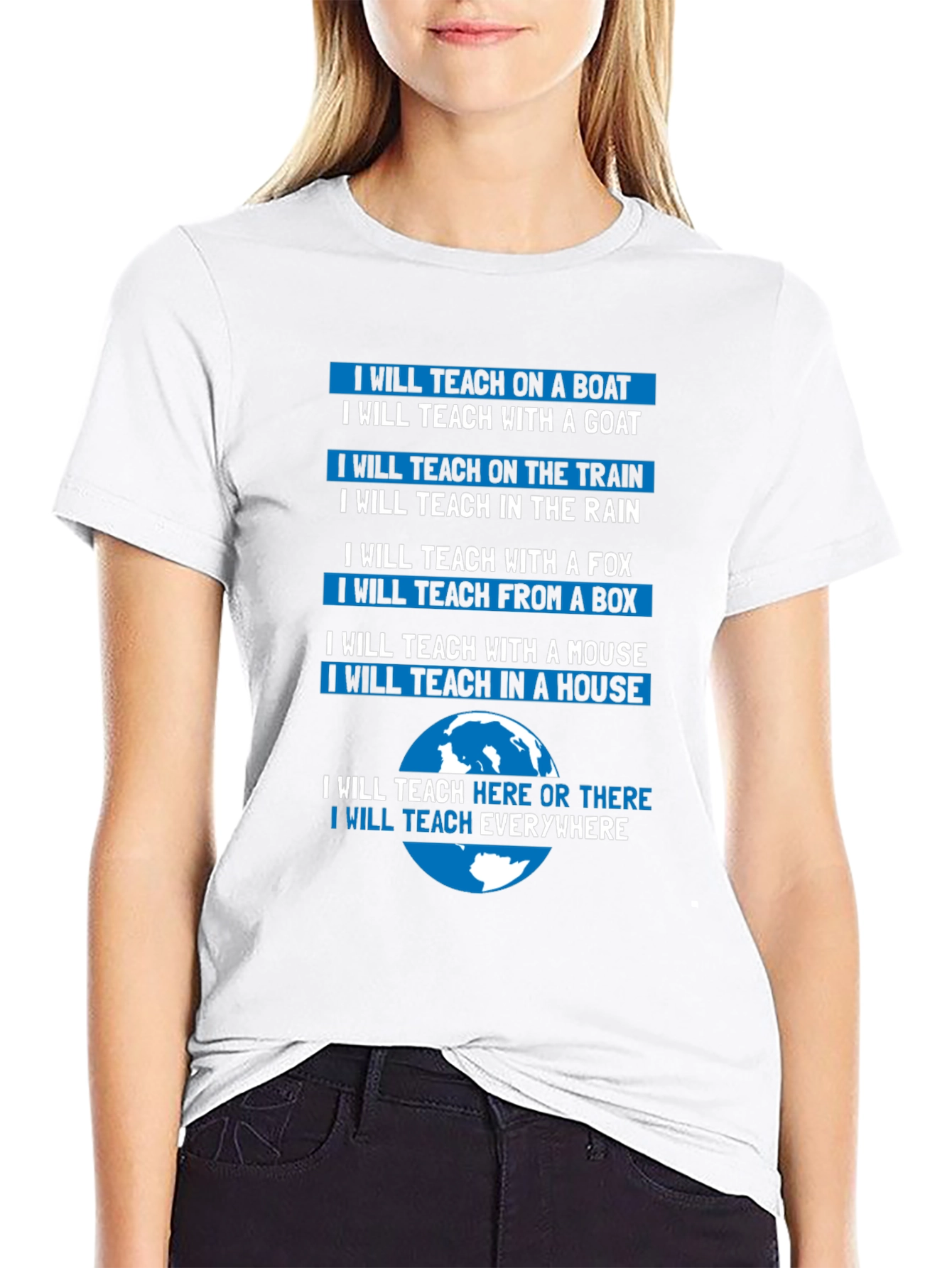 Teacher T-Shirt: Teach Anywhere Everywhere