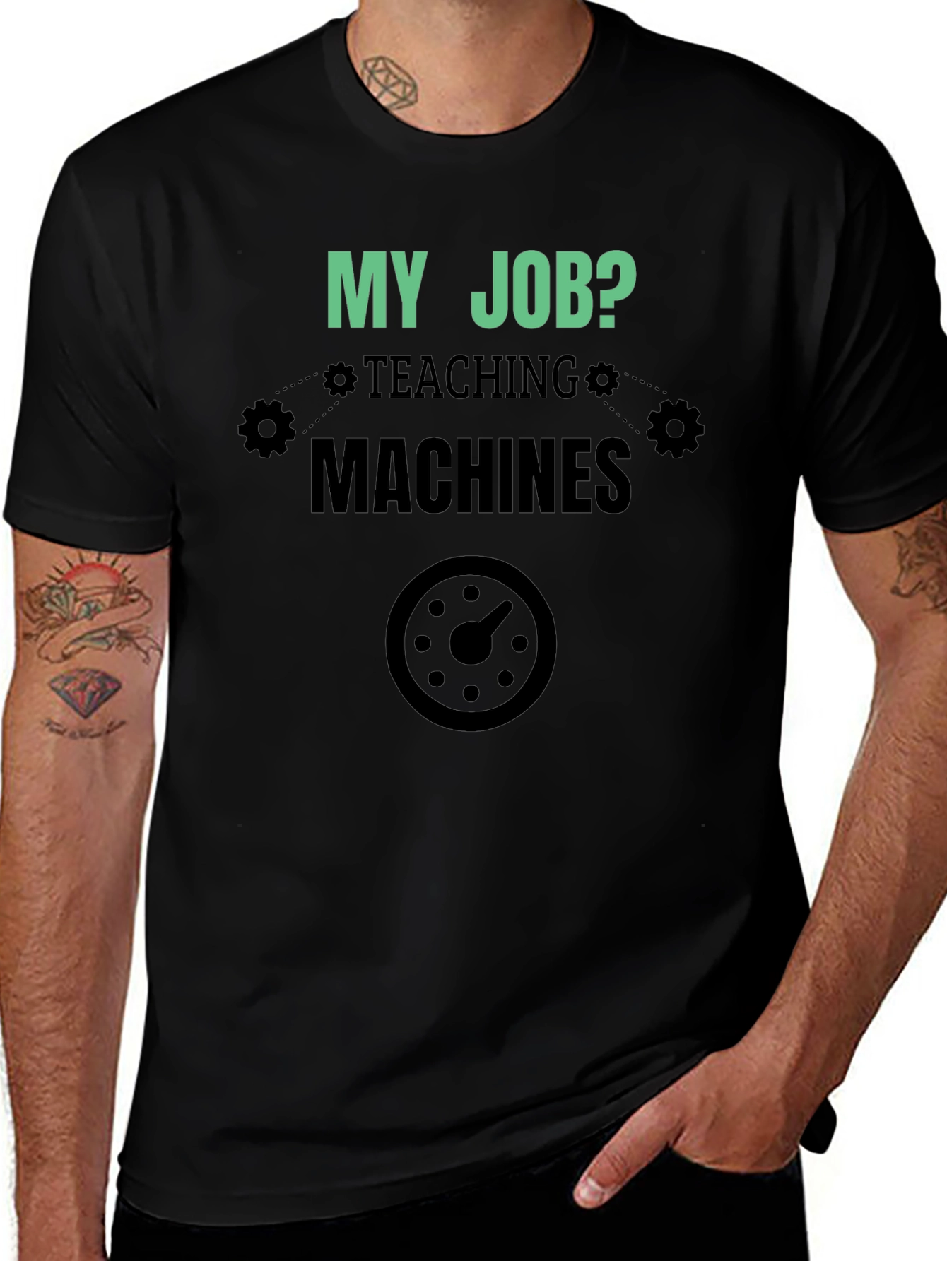 My Job Teaching Machines Black T-Shirt