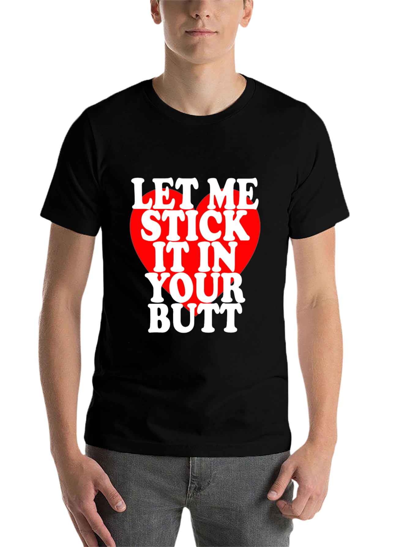 Let Me Stick It T-Shirt