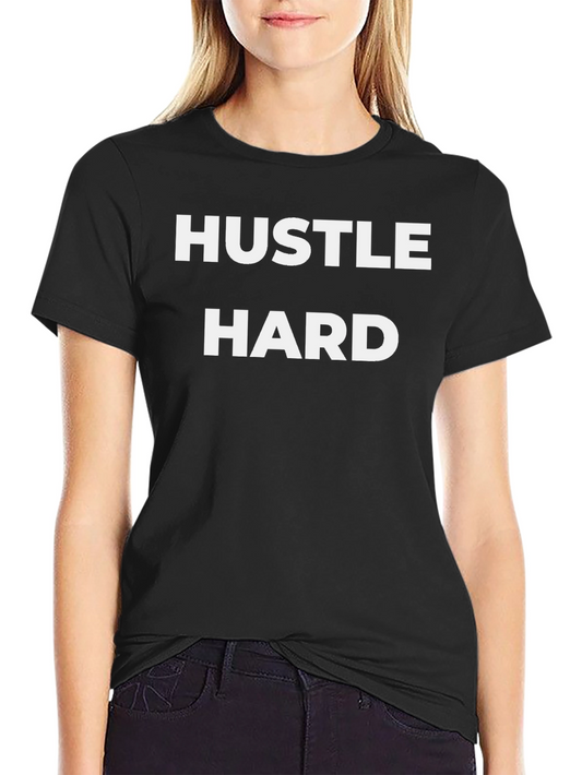 Hustle Hard Black Tee - Motivational Graphic T-Shirt