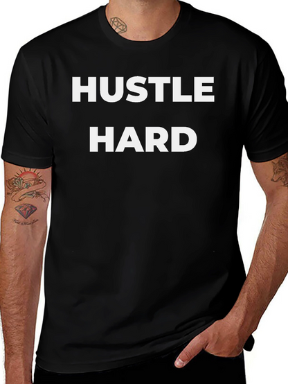 Hustle Hard Black Tee - Motivational Graphic T-Shirt
