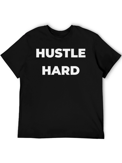 Hustle Hard Black Tee - Motivational Graphic T-Shirt