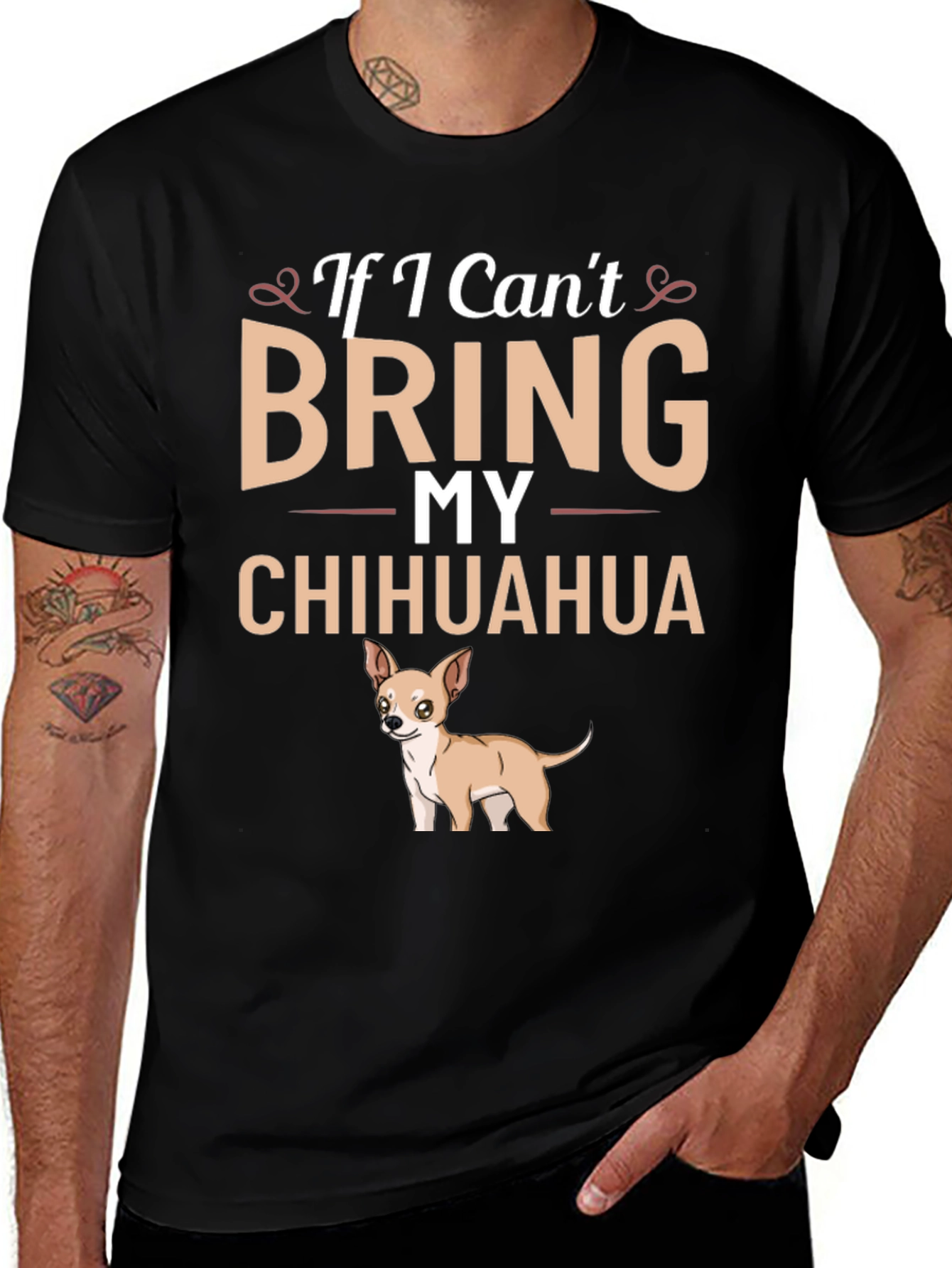 If I Cant Bring My Chihuahua T-Shirt