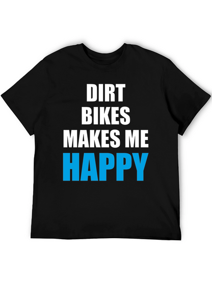 Dirt Bikes Make Me Happy Graphic Tee