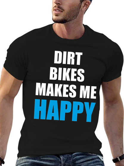 Dirt Bikes Make Me Happy Graphic Tee