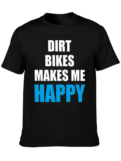 Dirt Bikes Make Me Happy Graphic Tee