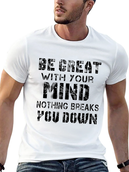 Be Great With Your Mind Motivational Black T-Shirt