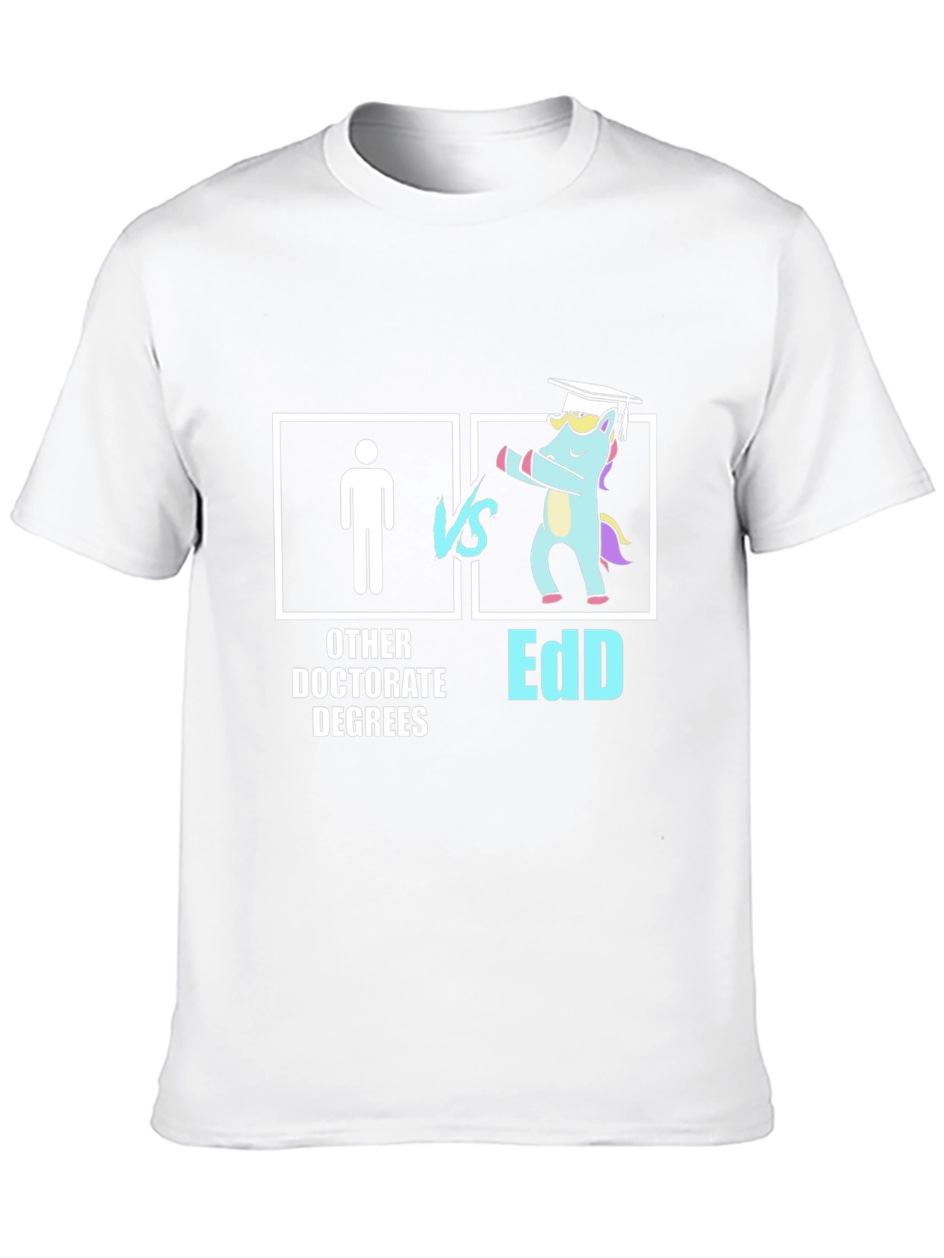 EdD vs Other Doctorates T-Shirt