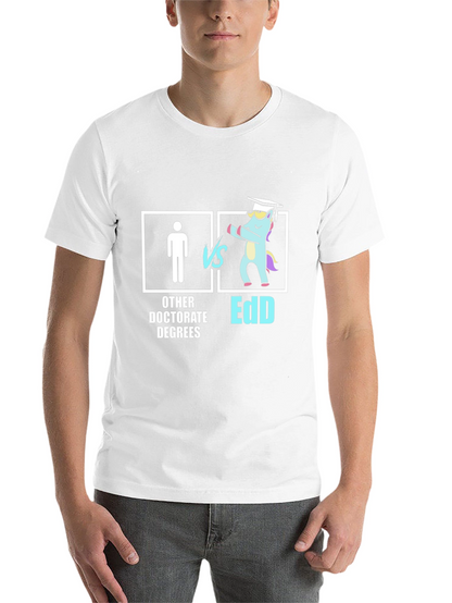 EdD vs Other Doctorates T-Shirt