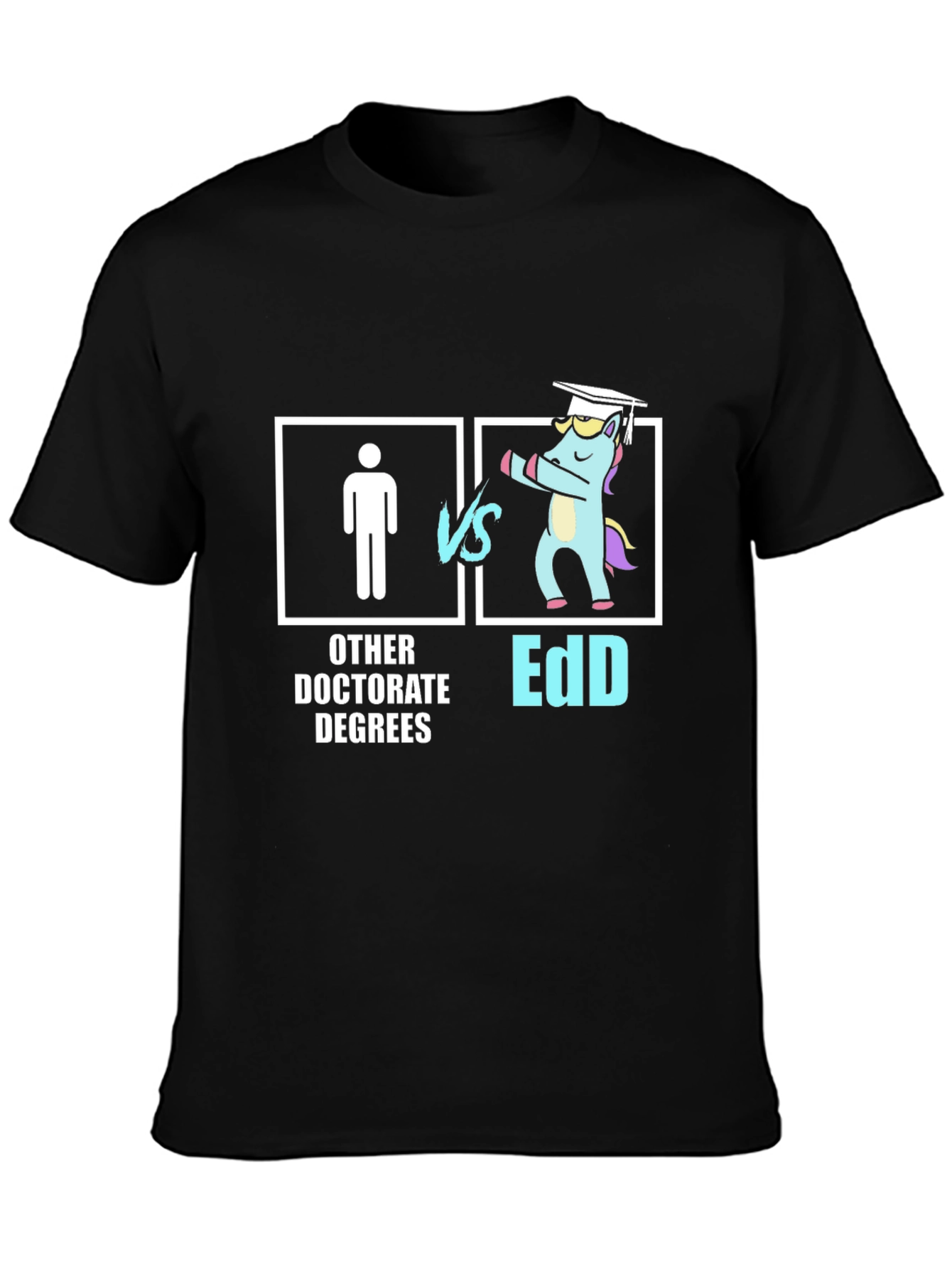 EdD vs Other Doctorates T-Shirt