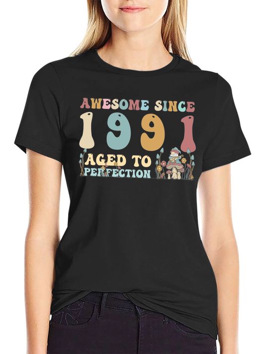 Awesome Since 1991 Aged to Perfection Black T-Shirt