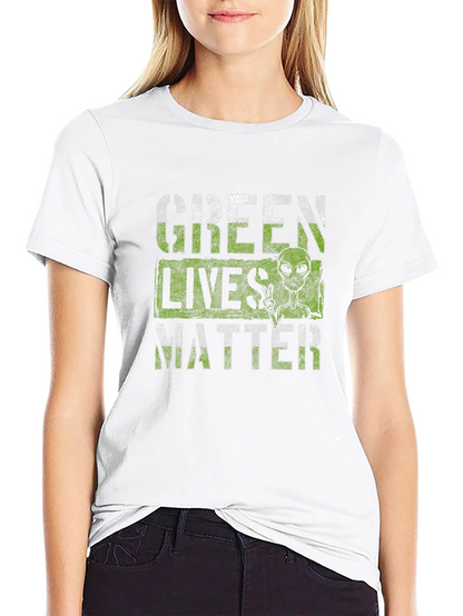 Green Lives Matter Alien T-Shirt