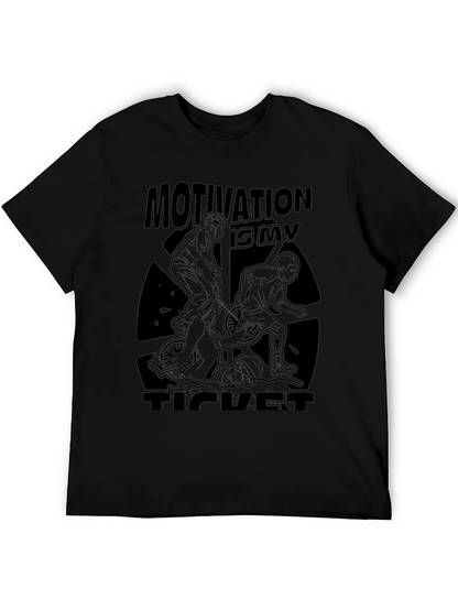 Motivation Is My Ticket T-Shirt